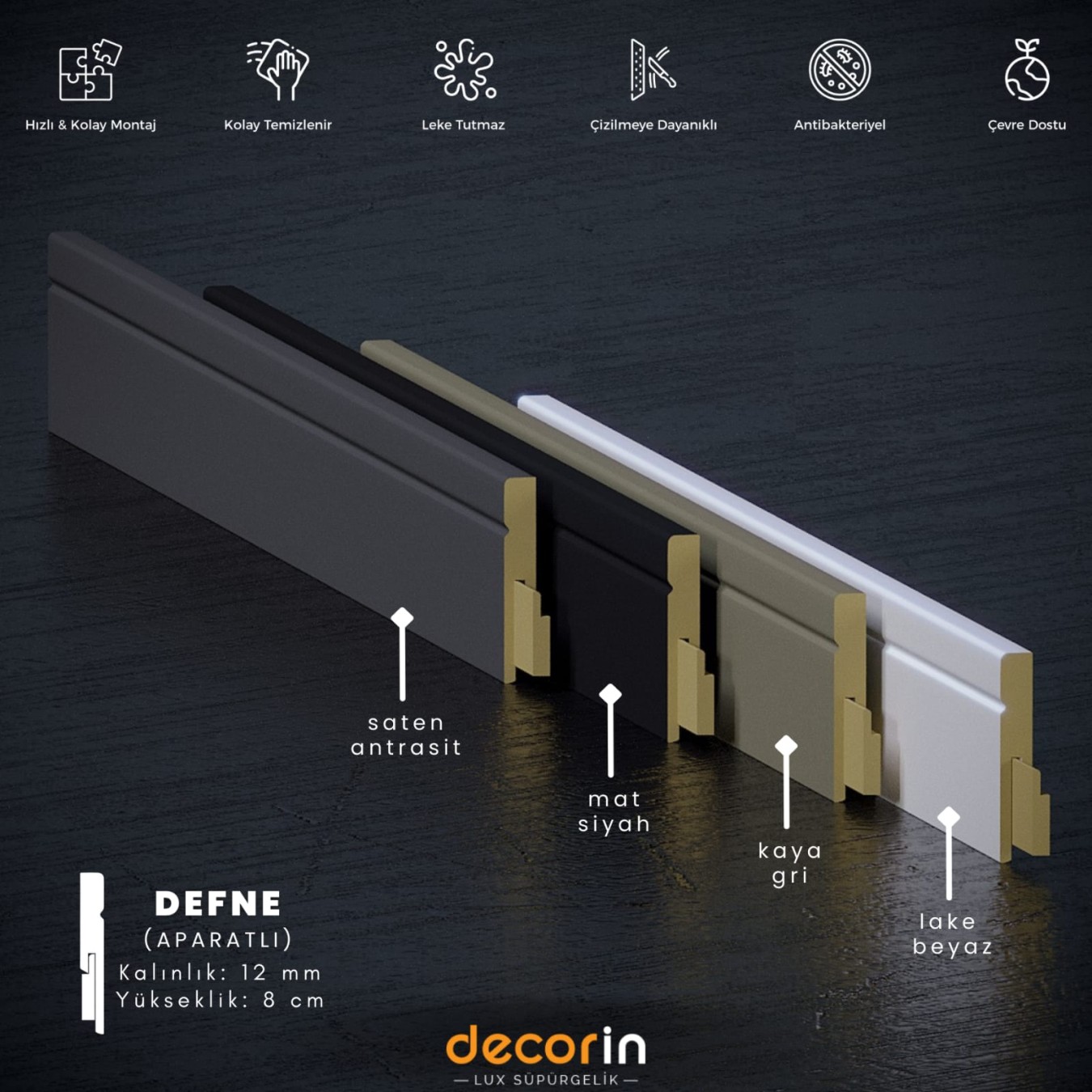 DEFNE (APARATLI) PVC SÜPÜRGELİK
